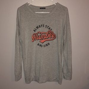 Always Stay Humble & Kind long sleeve